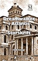 Dreamwalker i Atlantis - Storskrift