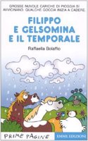 Prime Pagine in italiano: Filippo e gelsomina e il temporale
