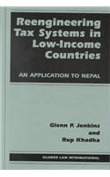 Reengineering Tax Systems in Low-Income Countries