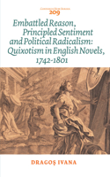 Embattled Reason, Principled Sentiment and Political Radicalism: Quixotism in English Novels, 1742-1801