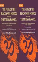 The Veda of the Black Yajus School Entitled Taittiriya Sanhita: Translated from the Original Sanskrit Prose and Verse, Part 1 2 Vols. Set