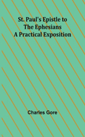 St. Paul's Epistle to the Ephesians