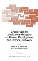 Cross-National Longitudinal Research on Human Development and Criminal Behavior