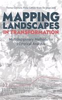 Mapping Landscapes in Transformation