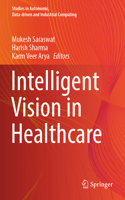 Intelligent Vision in Healthcare