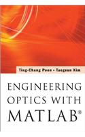 Engineering Optics with Matlab(r)