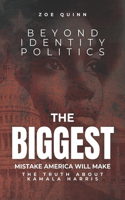 Beyond Identity Politics
