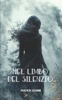 Nel limbo del silenzio