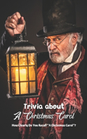 Trivia about A Christmas Carol