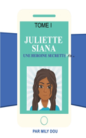 Juliette Siana Tome I