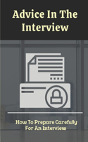 Advice In The Interview