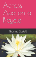 Across Asia on a Bicycle