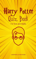 Harry Potter Quiz book for Kids and Adults