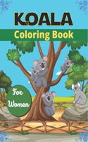 KOALA Coloring Book For Women