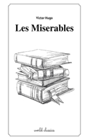 Les Miserables by Victor Hugo