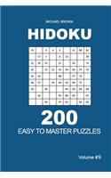 Hidoku - 200 Easy to Master Puzzles 9x9 (Volume 9)