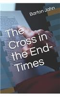 The Cross in the End-Times