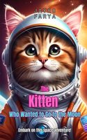 The Kitten Who Wanted to Go to the Moon
