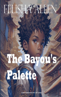 Bayou's Palette