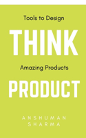 Think Product