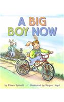 A Big Boy Now