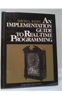 Implementation Guide to Real-time Programming