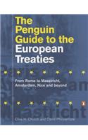 The Penguin Guide to the European Treaties: From Rome to Maastricht, Amsterdam, Nice and Beyond