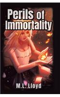 Perils of Immortality