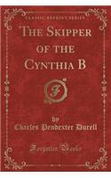 The Skipper of the Cynthia B (Classic Reprint)