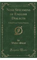 Nine Specimens of English Dialects