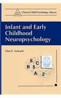 Infant and Early Childhood Neuropsychology