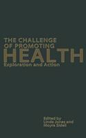 The Challenge of Promoting Health