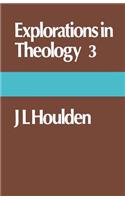 Explorations in Theology 3