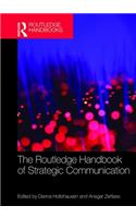 Routledge Handbook of Strategic Communication