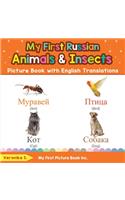 My First Russian Animals & Insects Picture Book with English Translations