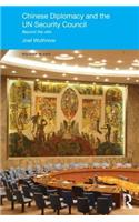 Chinese Diplomacy and the UN Security Council