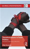 Transformations in Trade Politics