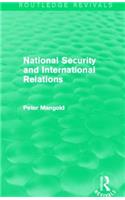 National Security and International Relations (Routledge Revivals)