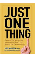 Just One Thing