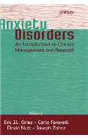 Anxiety Disorders: An Introduction to Clinical Management and Research