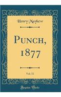 Punch, 1877, Vol. 72 (Classic Reprint)