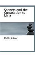 Sonnets and the Consolation to Livia: (English)