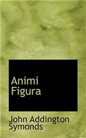 Animi Figura