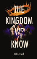 Kingdom We Know
