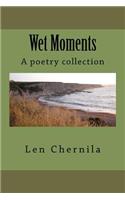 Wet Moments