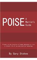Poise: A Warrior's Guide
