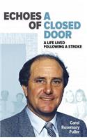 Echoes Of A Closed Door