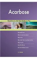 Acarbose 483 Questions to Ask that Matter to You