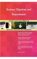 Business Objectives and Requirements A Clear and Concise Reference