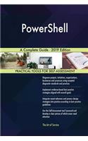 PowerShell A Complete Guide - 2019 Edition